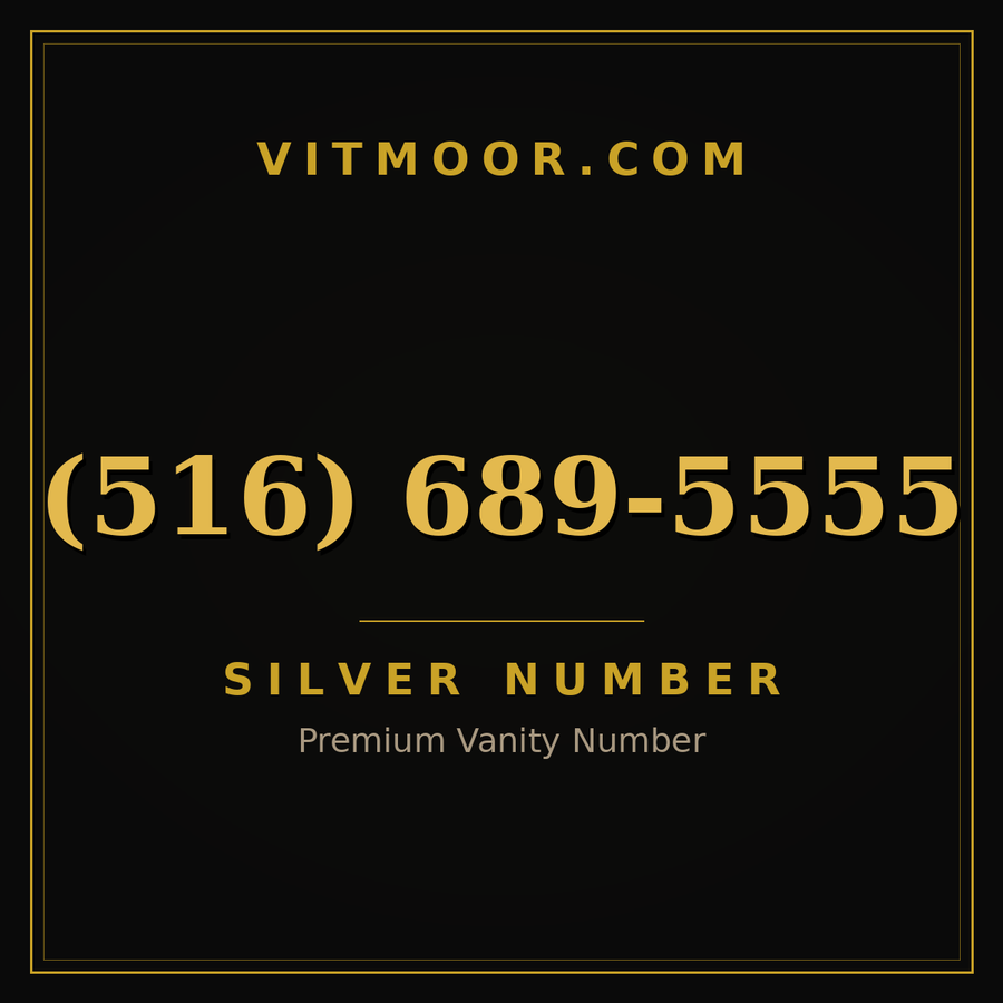 VITMOOR Silver premium number (516) 689-5555