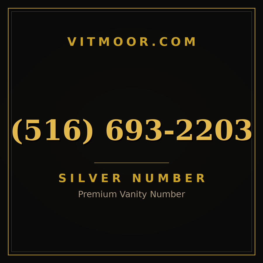 VITMOOR Silver premium number (516) 693-2203