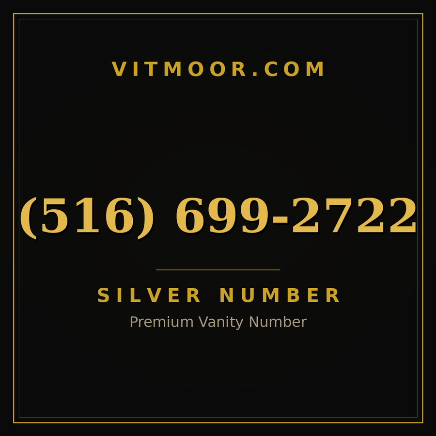 VITMOOR Silver premium number (516) 699-2722