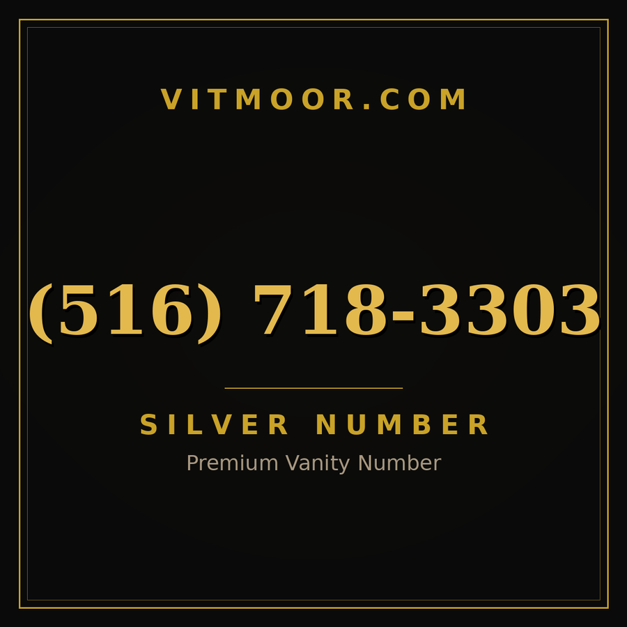 VITMOOR Silver premium number (516) 718-3303