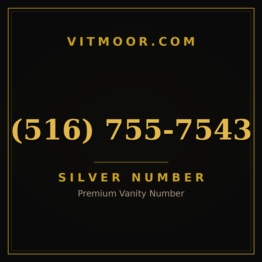 VITMOOR Silver premium number (516) 755-7543
