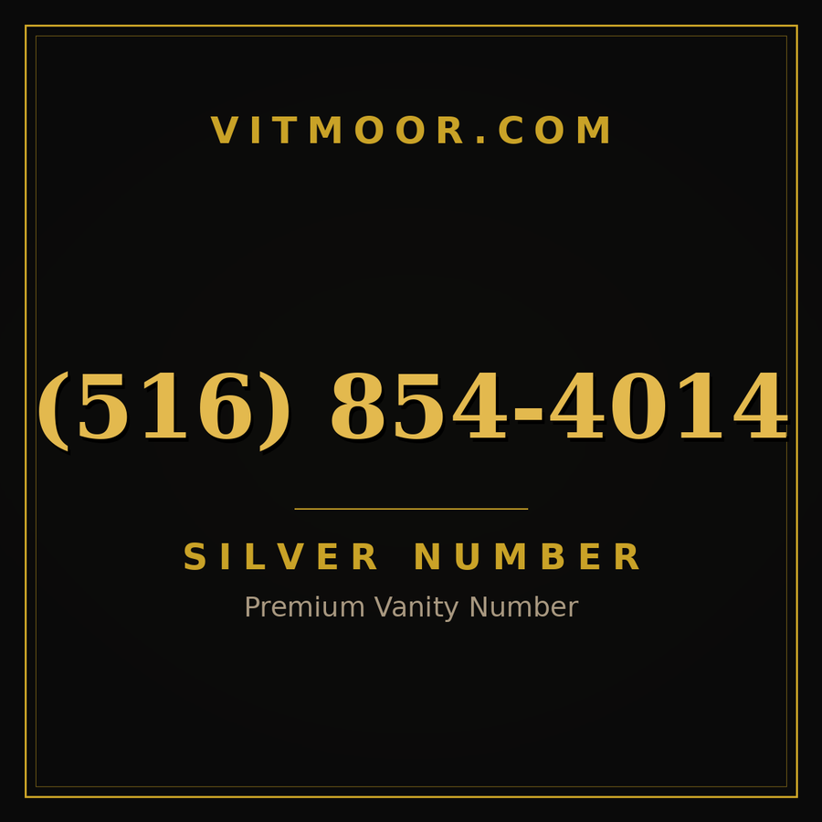 VITMOOR Silver premium number (516) 854-4014
