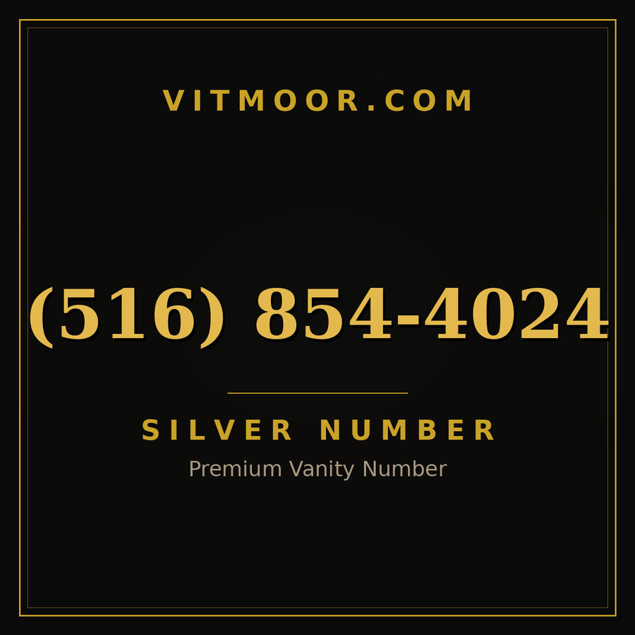 VITMOOR Silver premium number (516) 854-4024