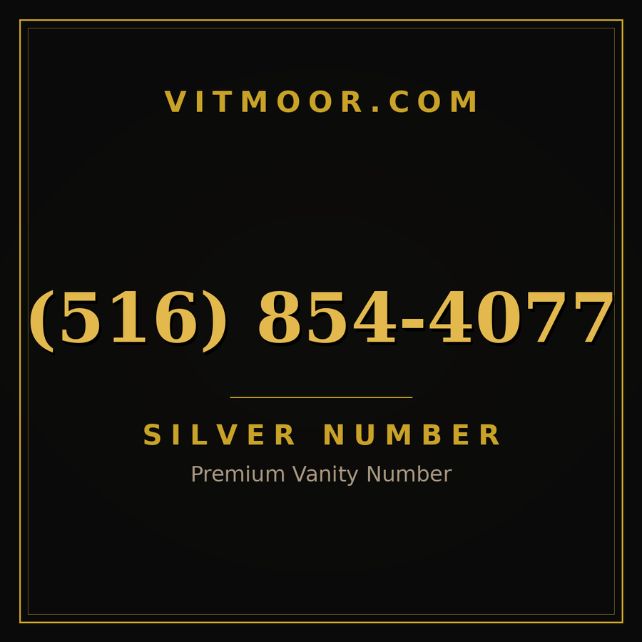 VITMOOR Silver premium number (516) 854-4077