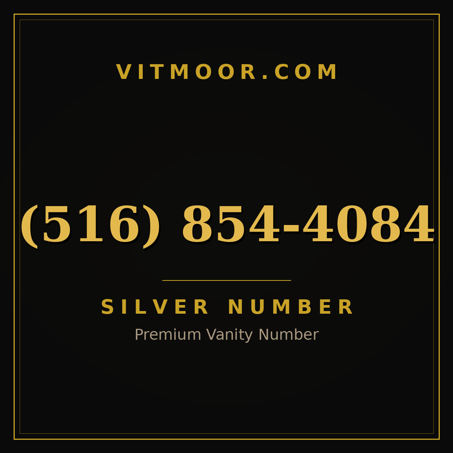 VITMOOR Silver premium number (516) 854-4084