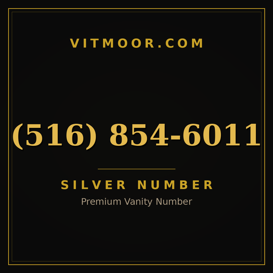 VITMOOR Silver premium number (516) 854-6011