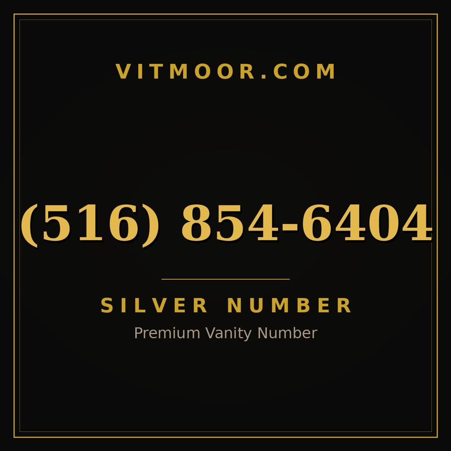 VITMOOR Silver premium number (516) 854-6404