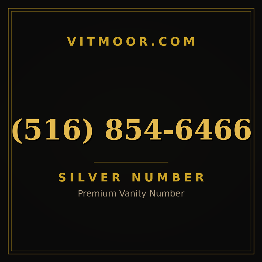 VITMOOR Silver premium number (516) 854-6466