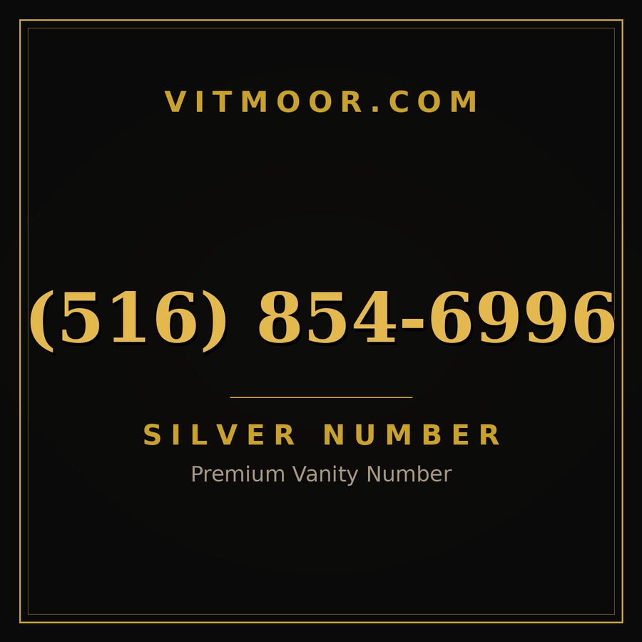VITMOOR Silver premium number (516) 854-6996