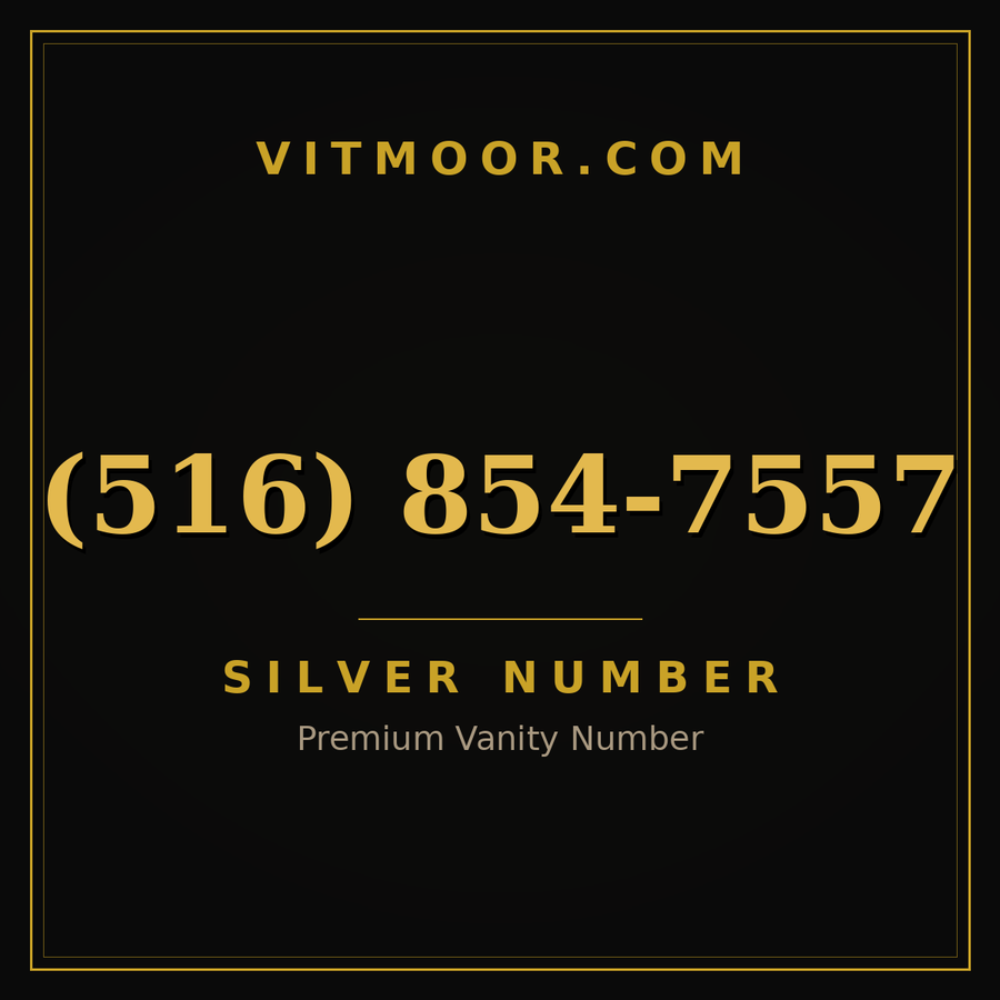 VITMOOR Silver premium number (516) 854-7557