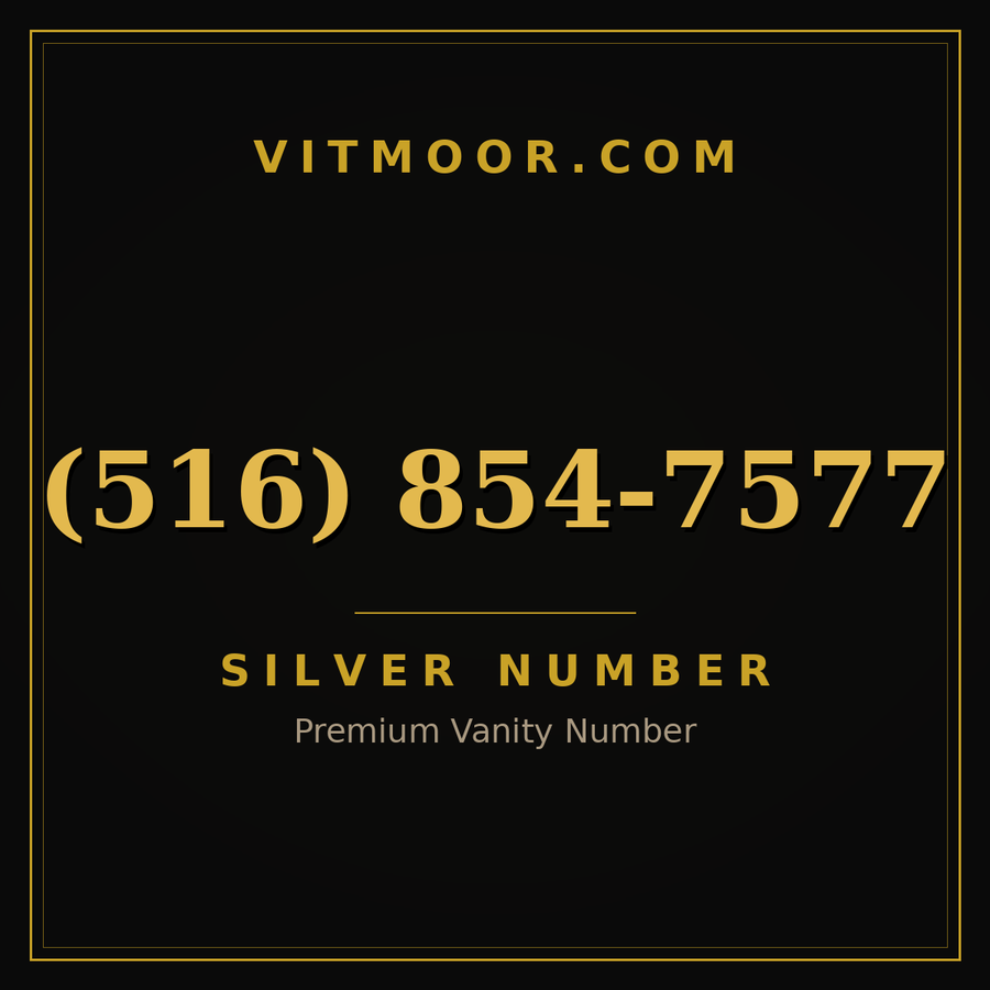 VITMOOR Silver premium number (516) 854-7577