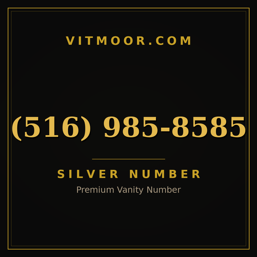 VITMOOR Silver premium number (516) 985-8585