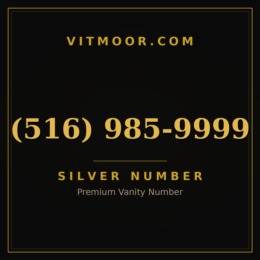 VITMOOR Silver premium number (516) 985-9999