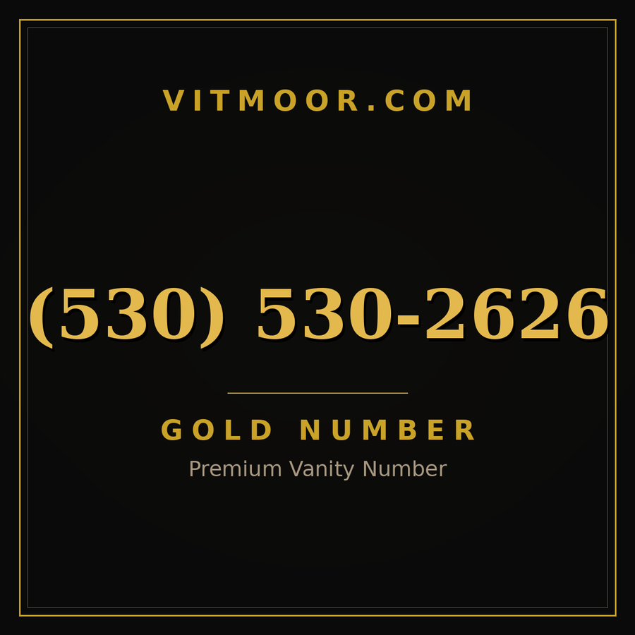VITMOOR Gold premium number (530) 530-2626