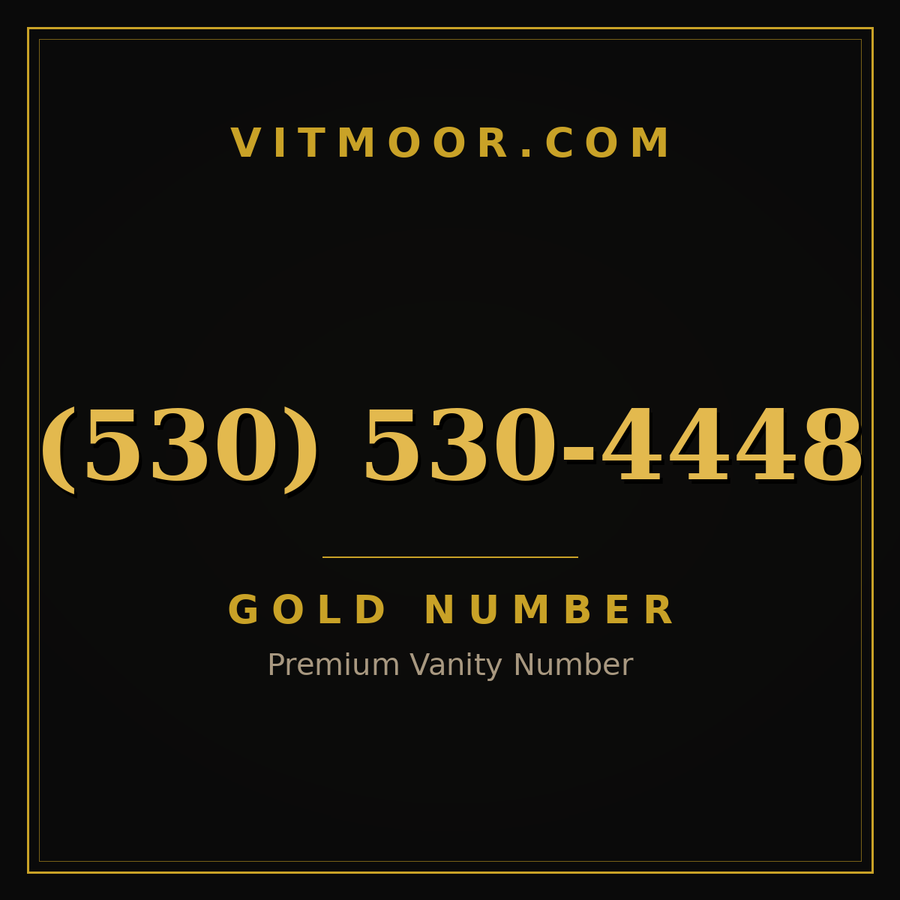 VITMOOR Gold premium number (530) 530-4448