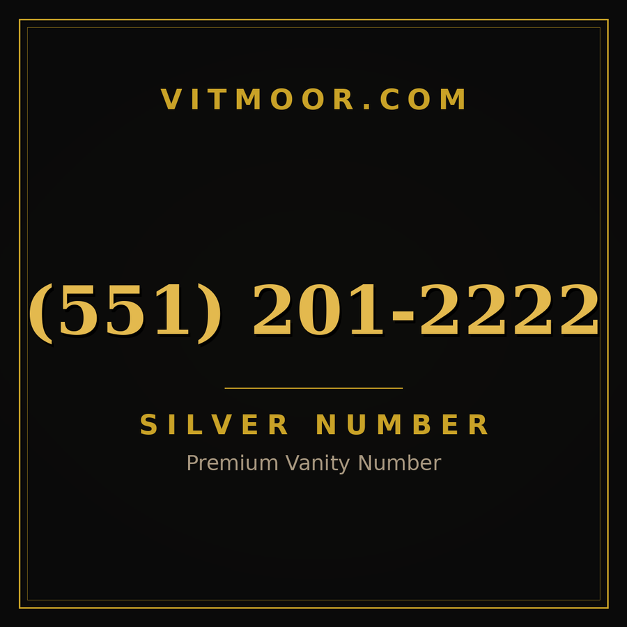 VITMOOR Silver premium number (551) 201-2222