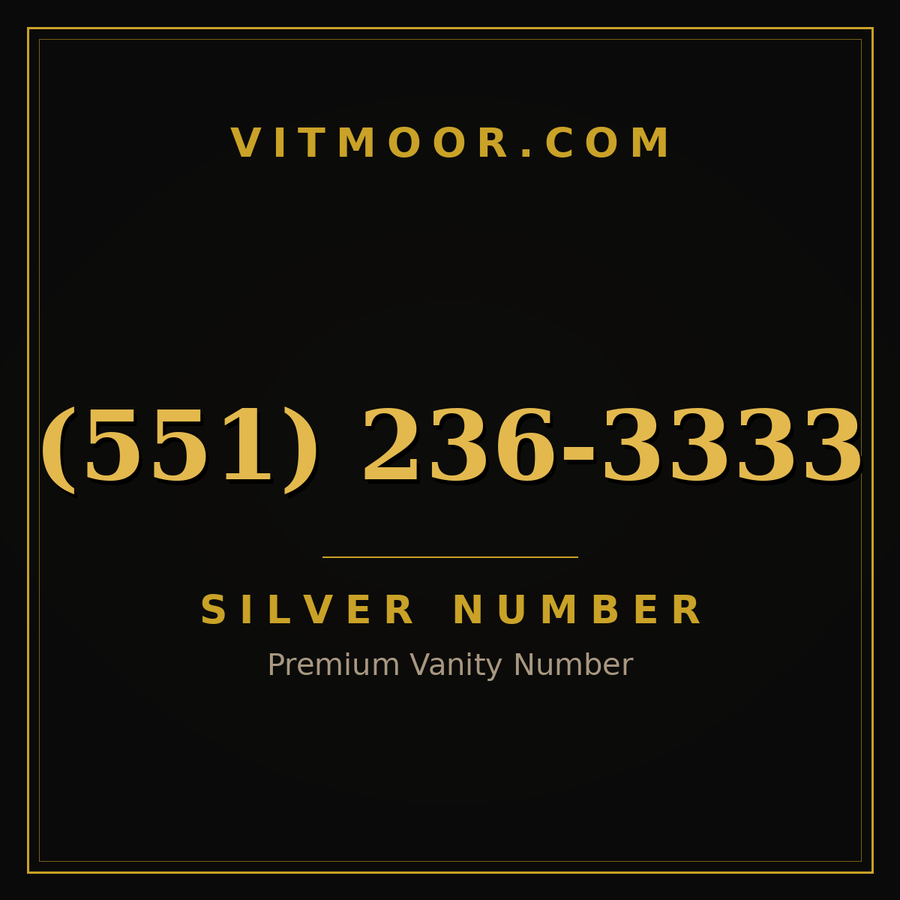 VITMOOR Silver premium number (551) 236-3333