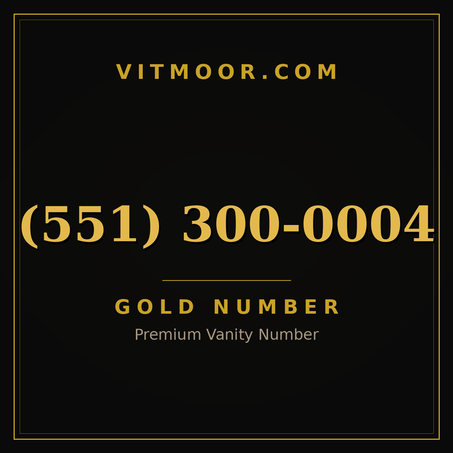 VITMOOR Gold premium number (551) 300-0004
