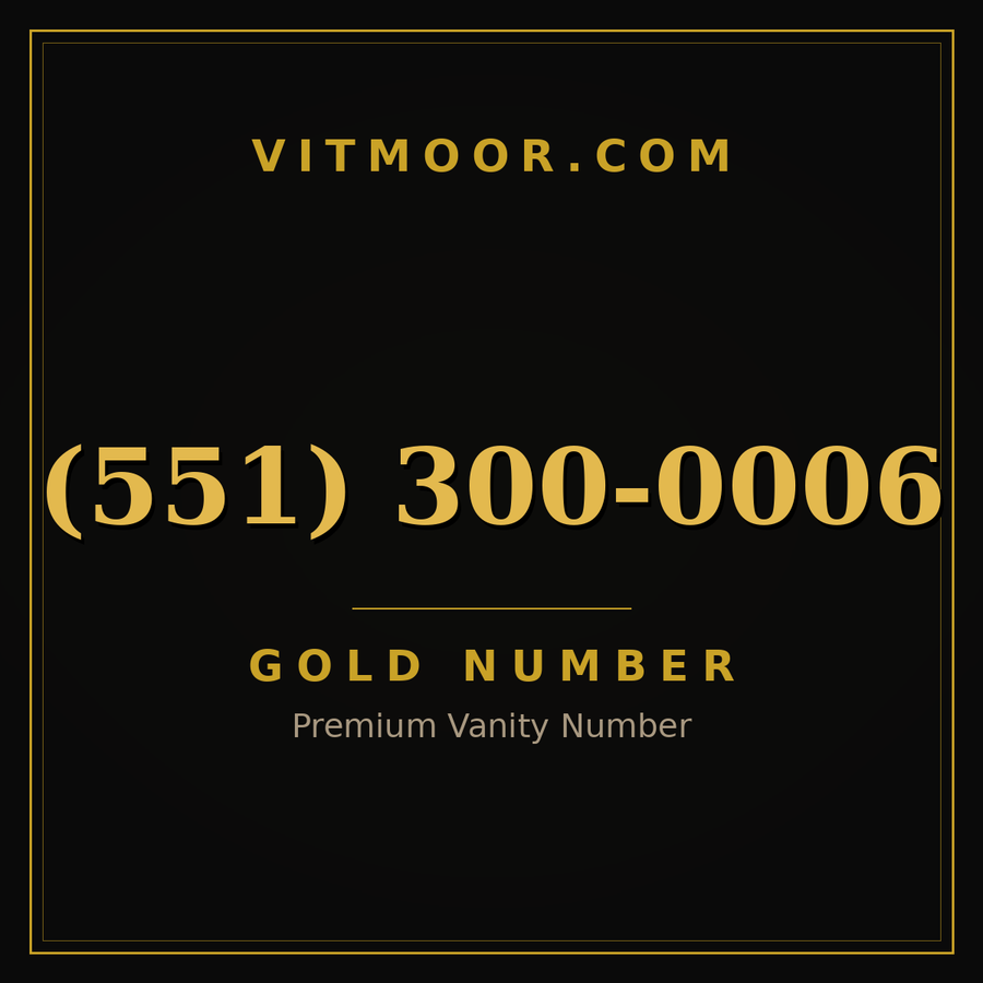 VITMOOR Gold premium number (551) 300-0006