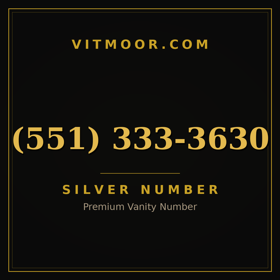 VITMOOR Silver premium number (551) 333-3630