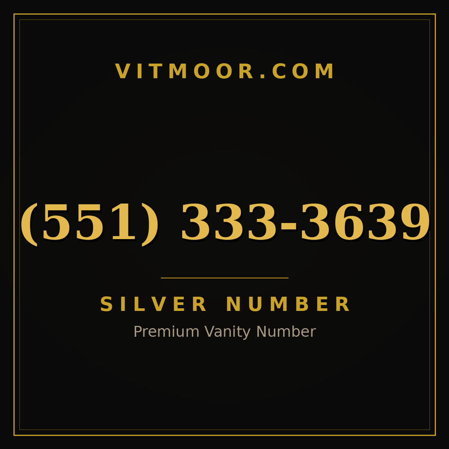 VITMOOR Silver premium number (551) 333-3639