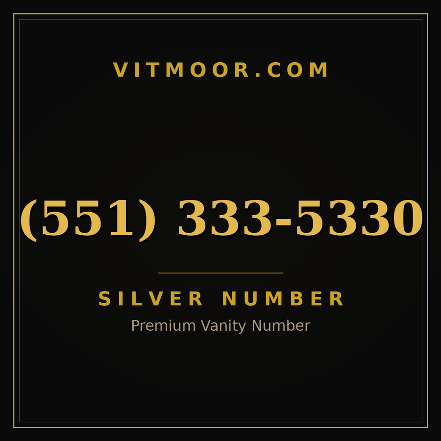 VITMOOR Silver premium number (551) 333-5330