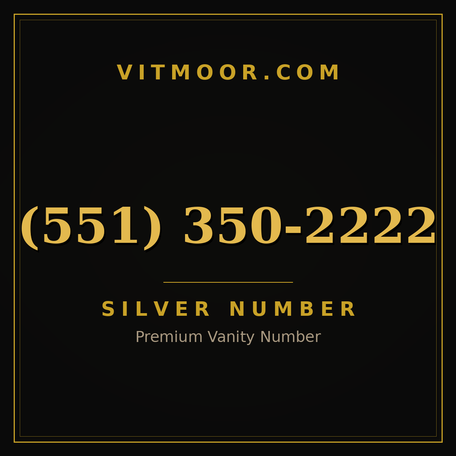 VITMOOR Silver premium number (551) 350-2222