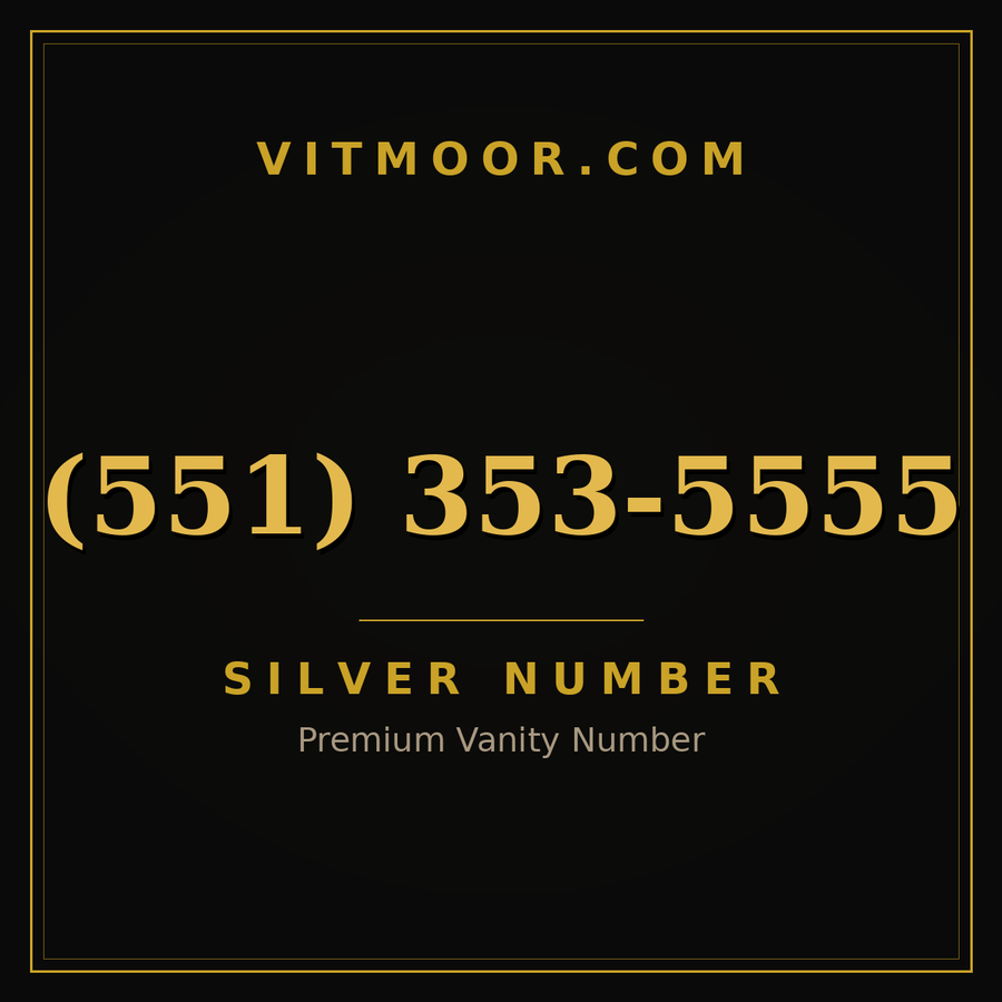 VITMOOR Silver premium number (551) 353-5555