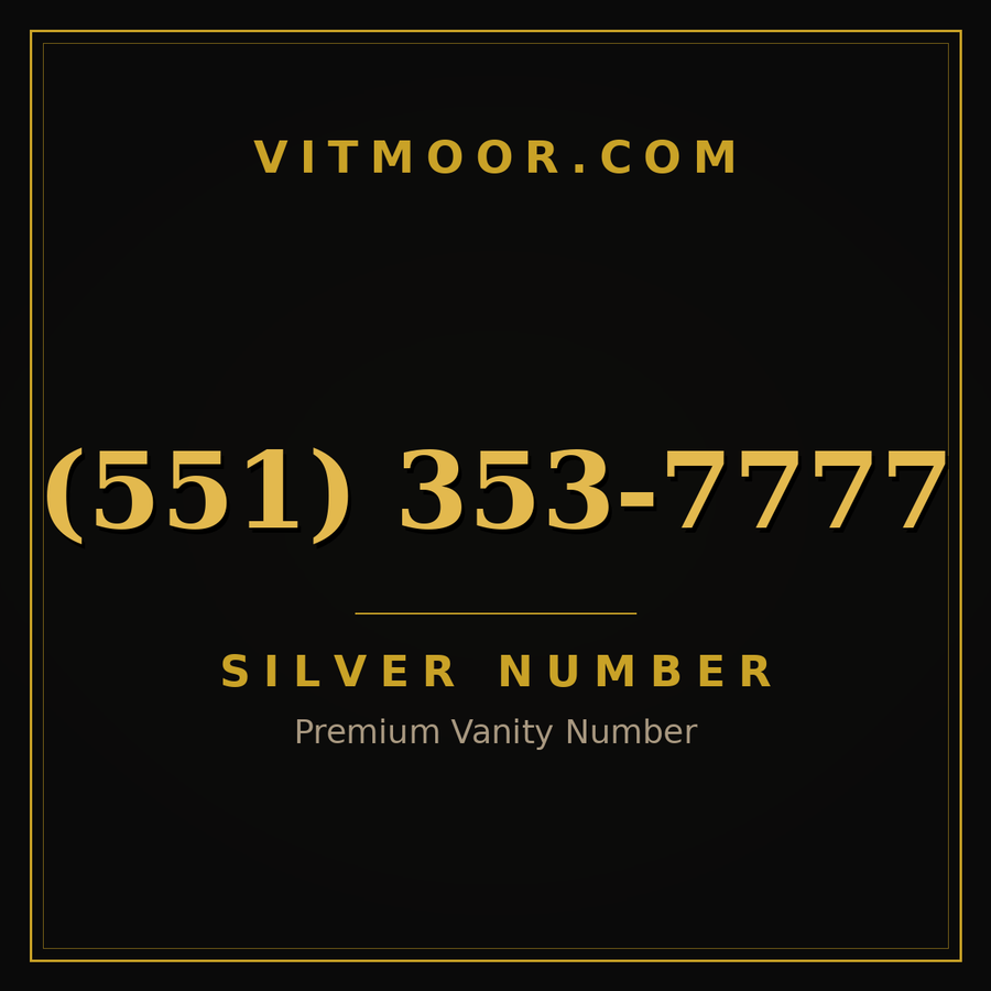 VITMOOR Silver premium number (551) 353-7777
