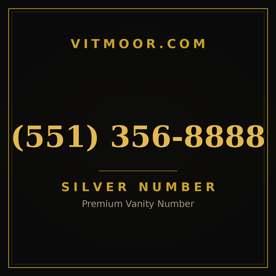 VITMOOR Silver premium number (551) 356-8888