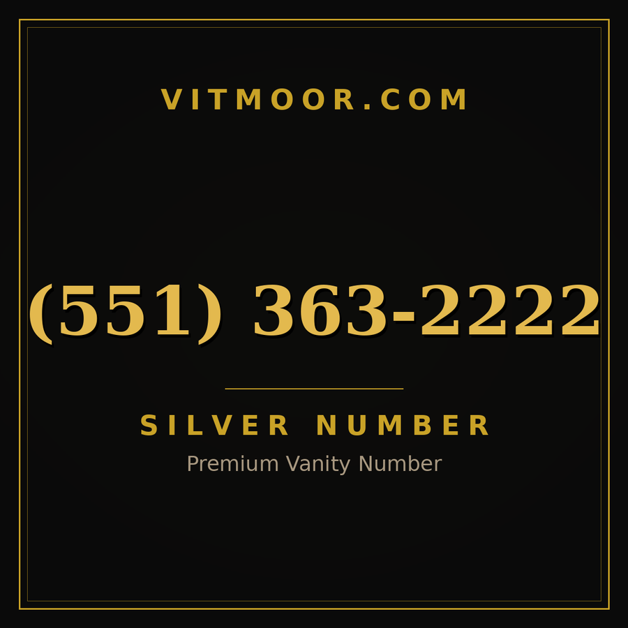 VITMOOR Silver premium number (551) 363-2222