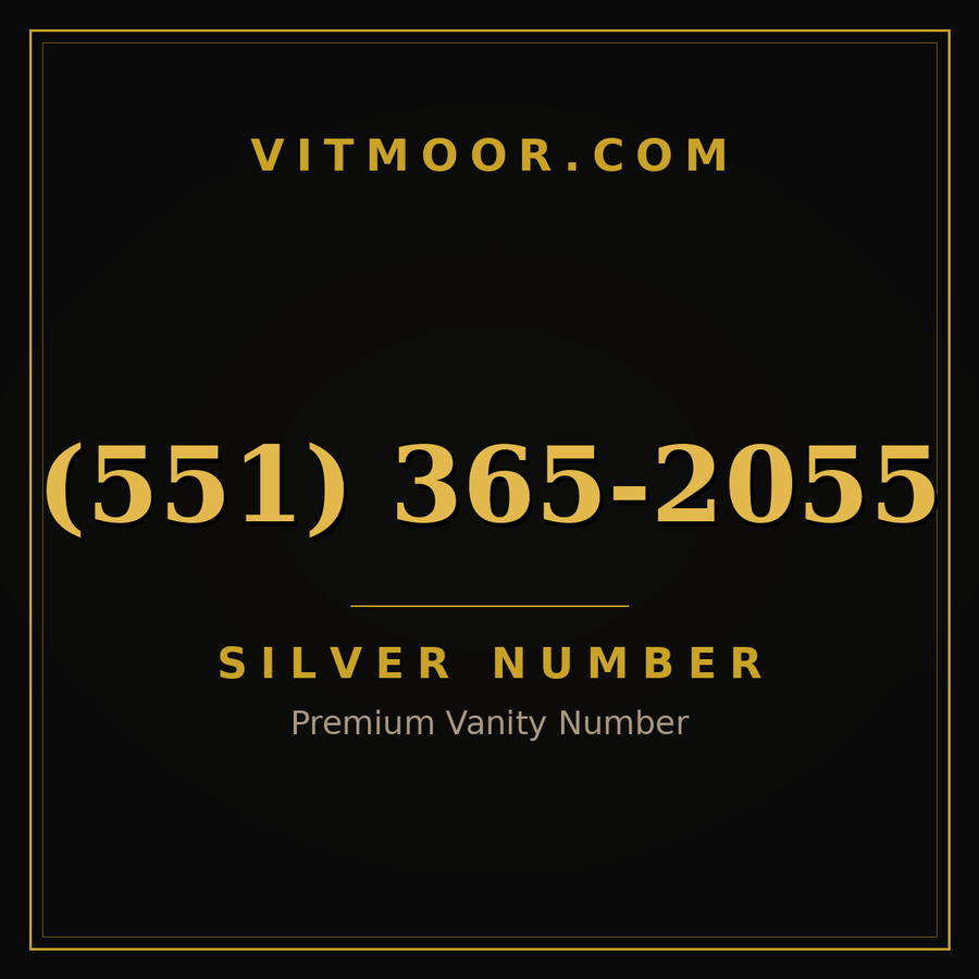 VITMOOR Silver premium number (551) 365-2055