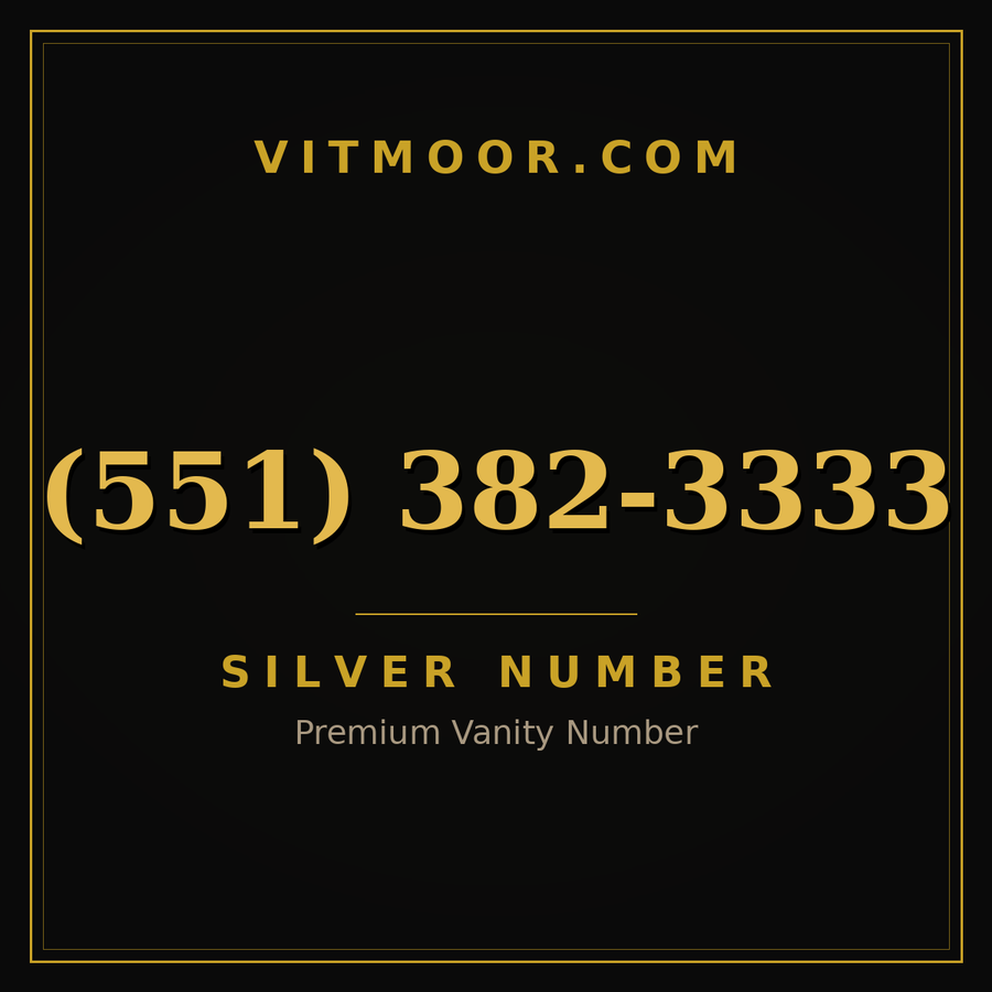 VITMOOR Silver premium number (551) 382-3333