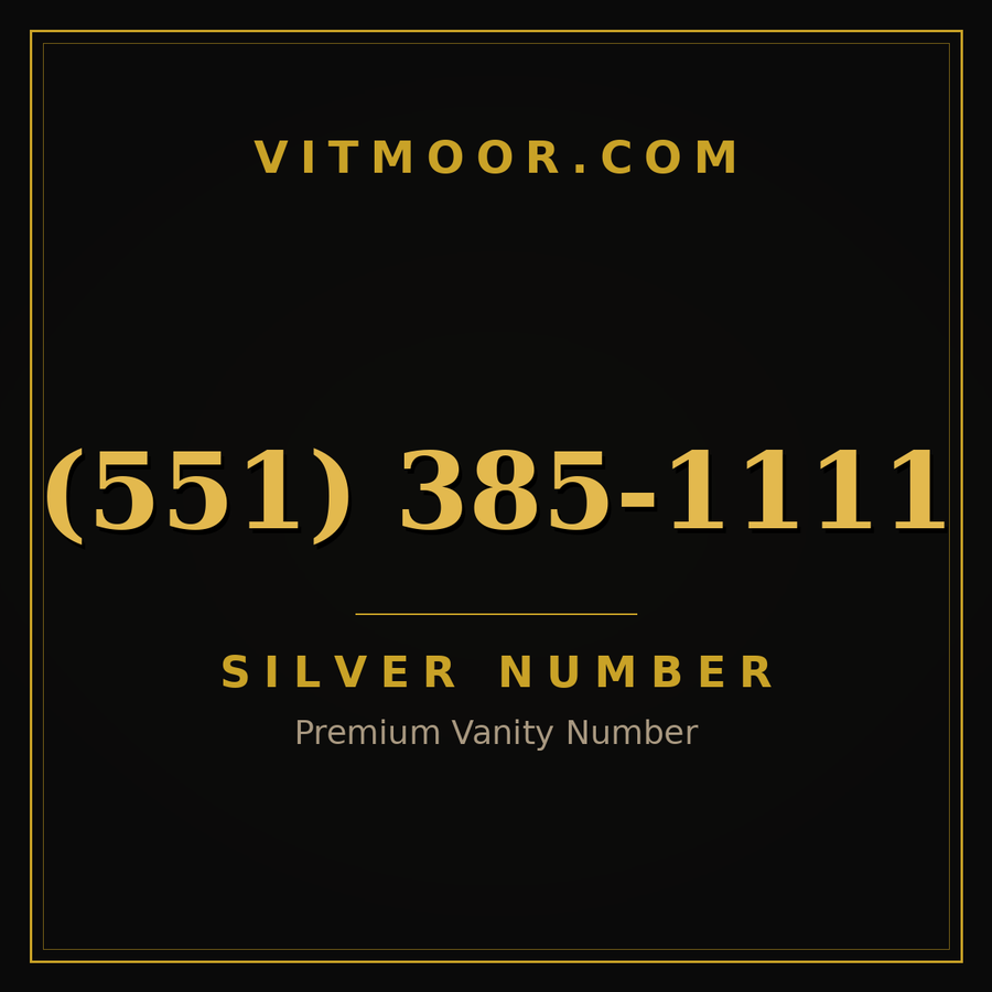 VITMOOR Silver premium number (551) 385-1111