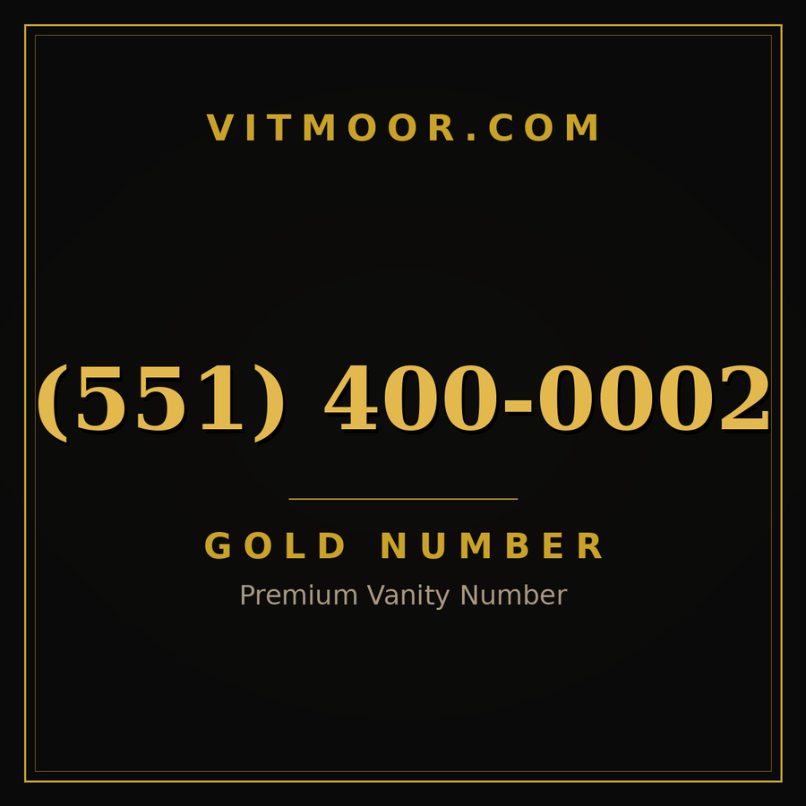VITMOOR Gold premium number (551) 400-0002