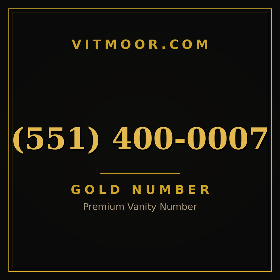VITMOOR Gold premium number (551) 400-0007