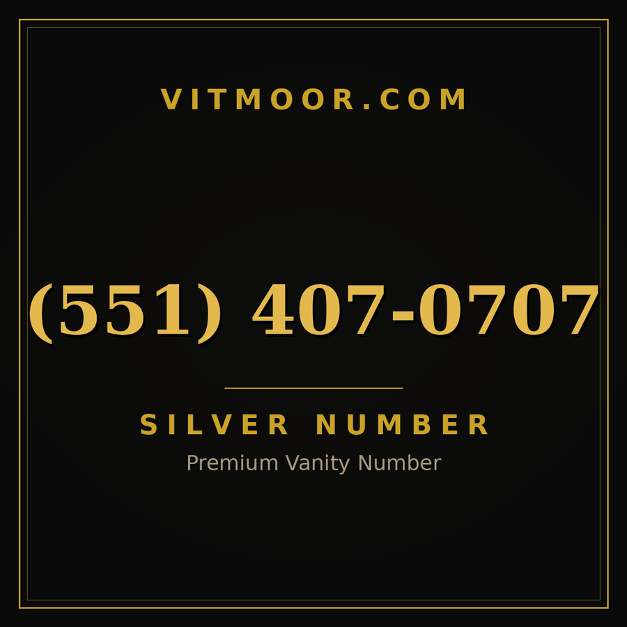 VITMOOR Silver premium number (551) 407-0707
