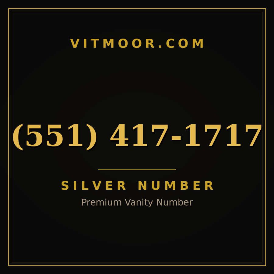 VITMOOR Silver premium number (551) 417-1717