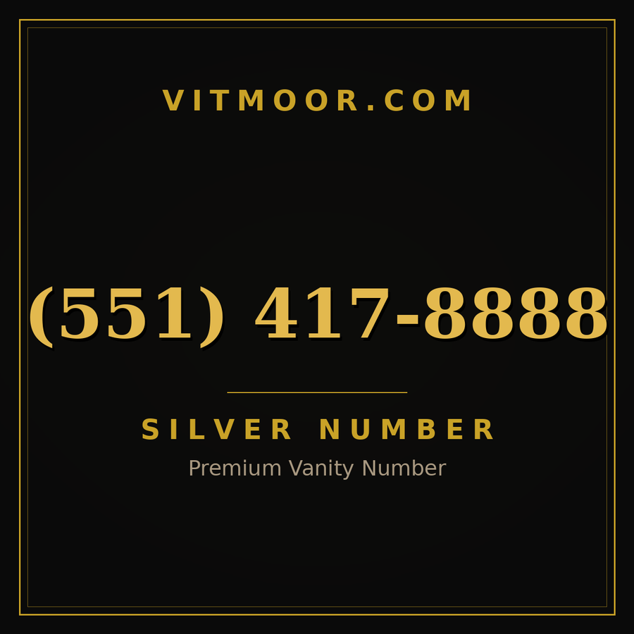 VITMOOR Silver premium number (551) 417-8888