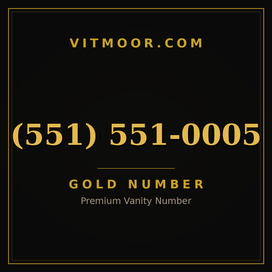 VITMOOR Gold premium number (551) 551-0005
