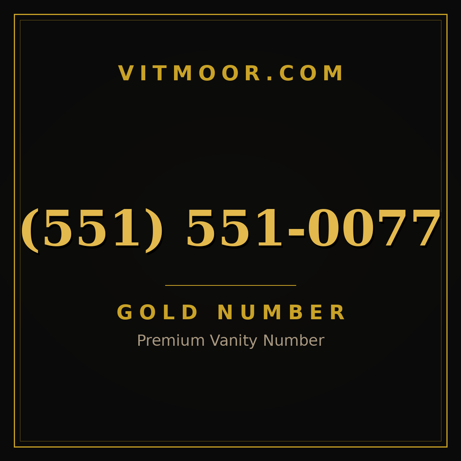 VITMOOR Gold premium number (551) 551-0077