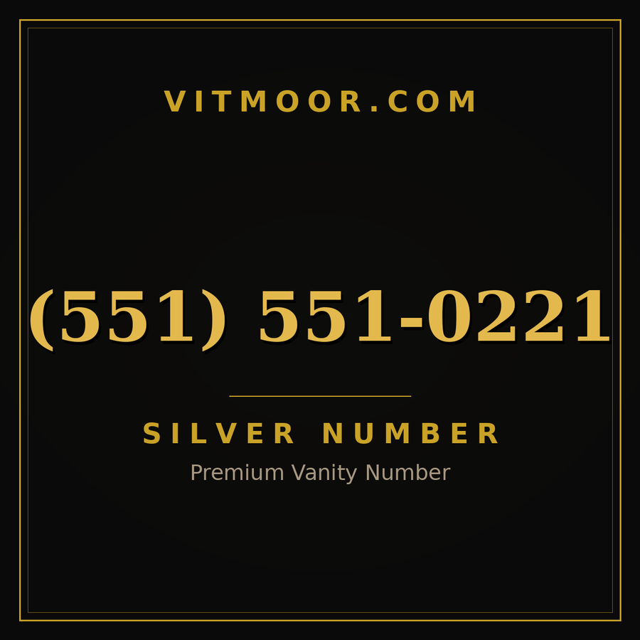 VITMOOR Silver premium number (551) 551-0221
