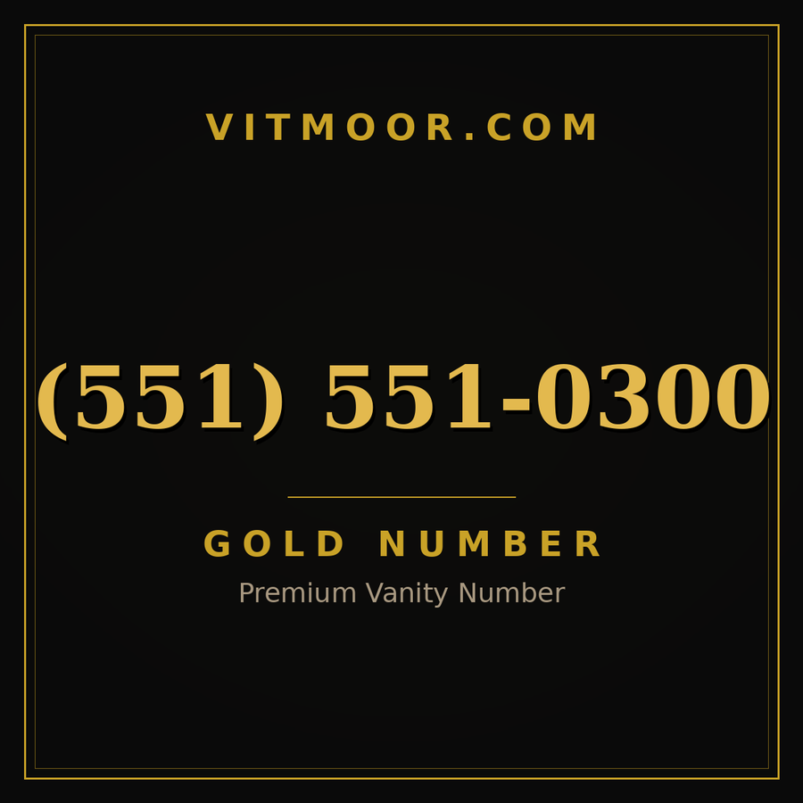 VITMOOR Gold premium number (551) 551-0300
