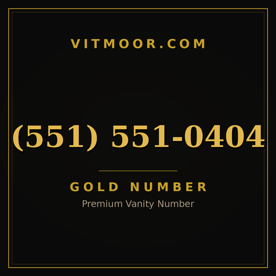 VITMOOR Gold premium number (551) 551-0404