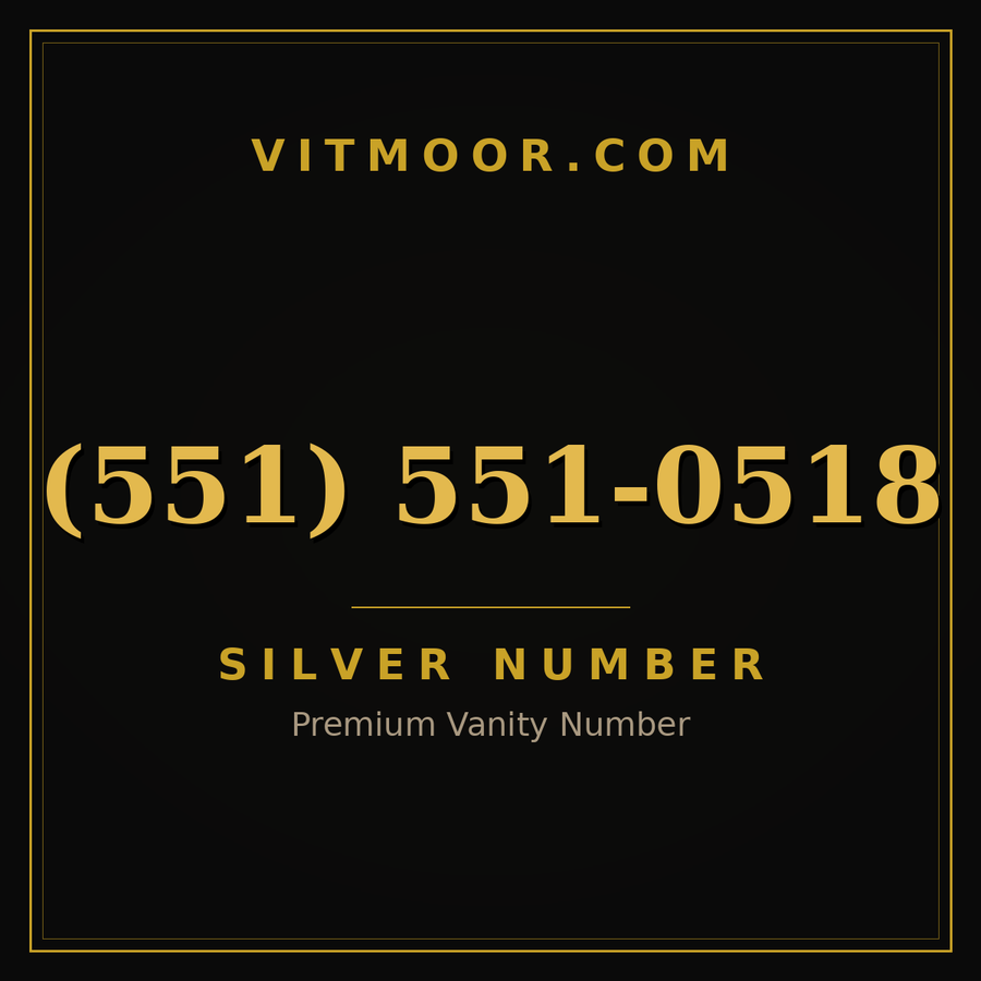 VITMOOR Silver premium number (551) 551-0518