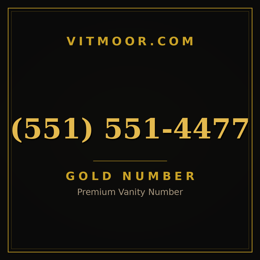 VITMOOR Gold premium number (551) 551-4477