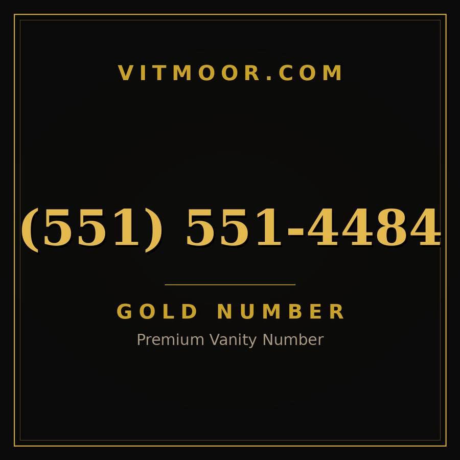 VITMOOR Gold premium number (551) 551-4484