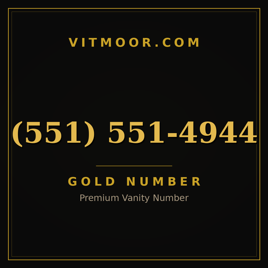 VITMOOR Gold premium number (551) 551-4944