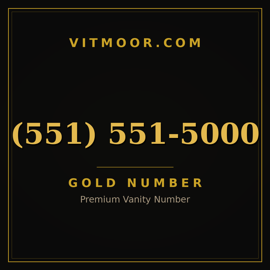 VITMOOR Gold premium number (551) 551-5000