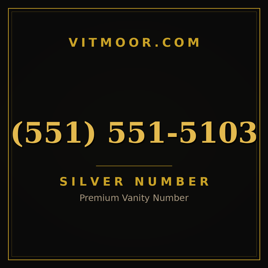 VITMOOR Silver premium number (551) 551-5103